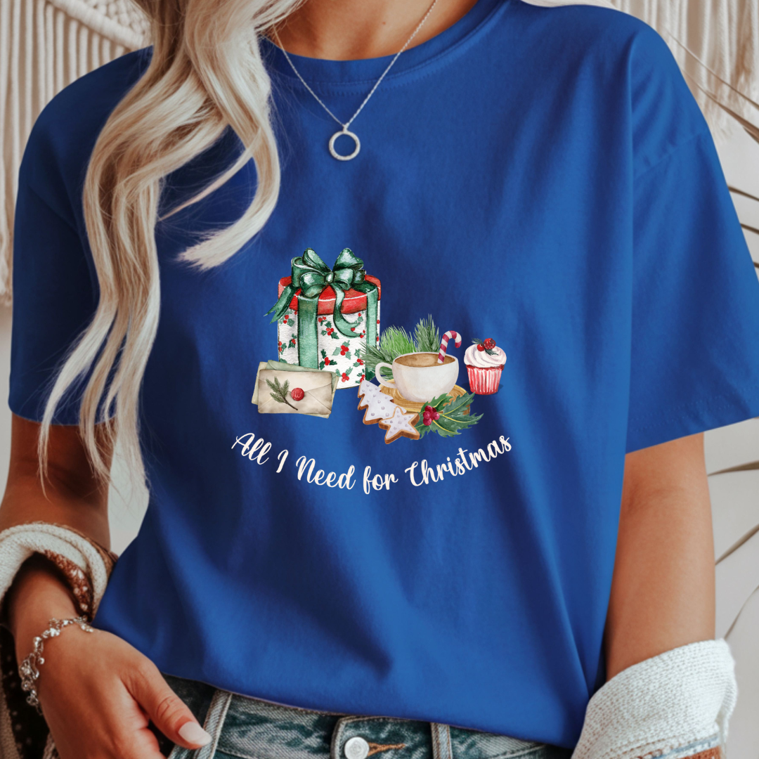 All I Need for Christmas - Christmas Unisex T-Shirt