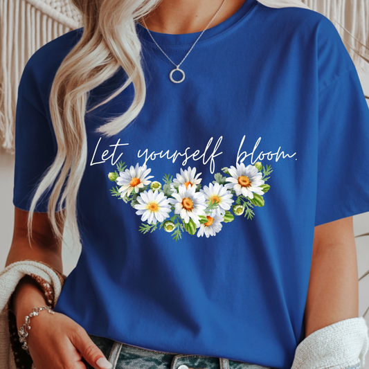 Let Yourself Bloom - Spring Unisex T-Shirt