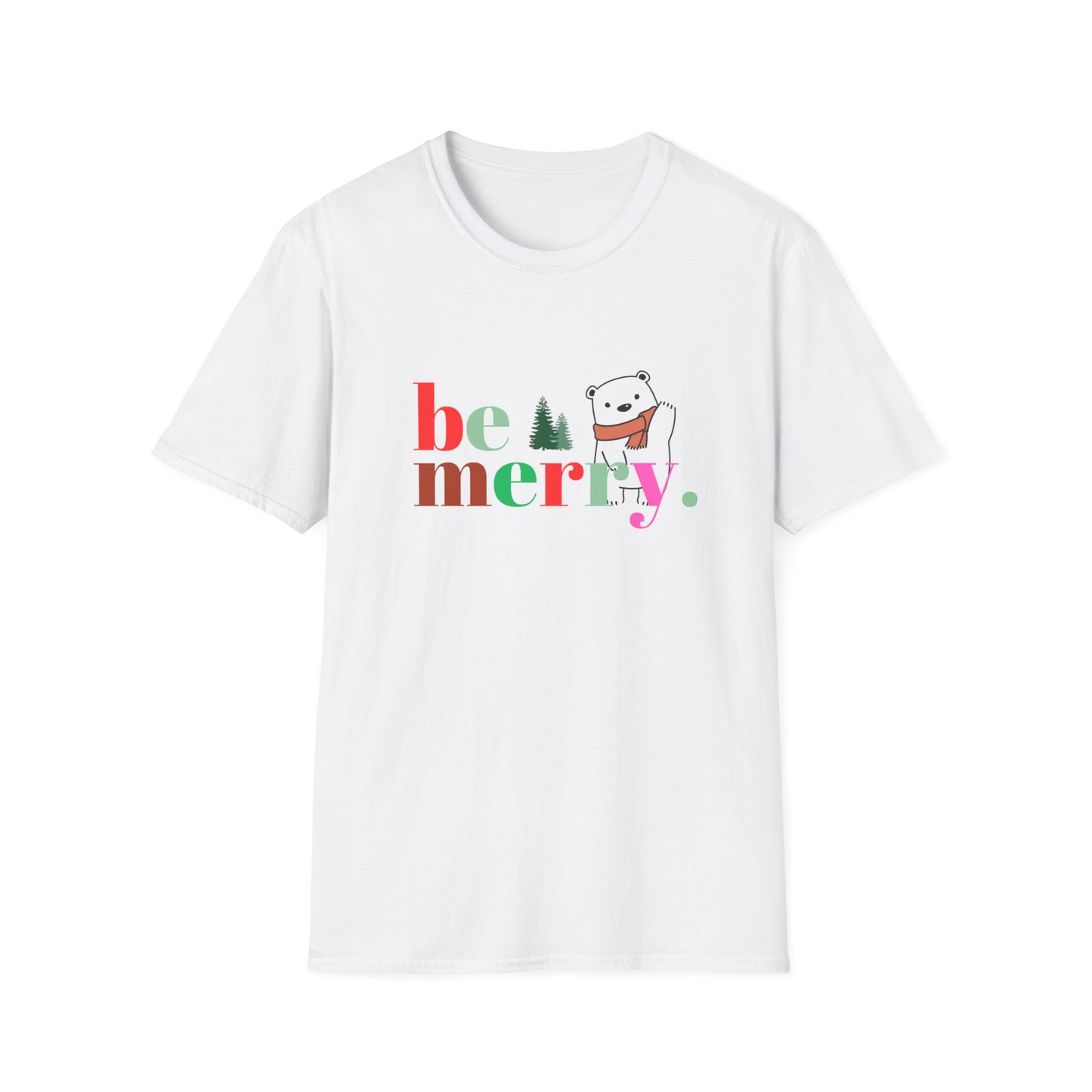 Be Merry - Unisex T-Shirt