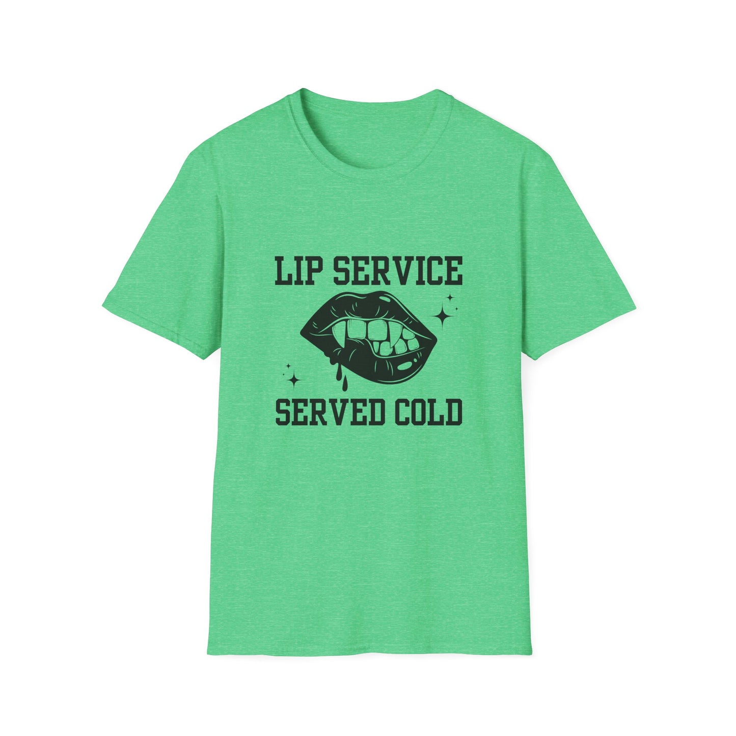 Lip Service Served Cold Unisex T-Shirt