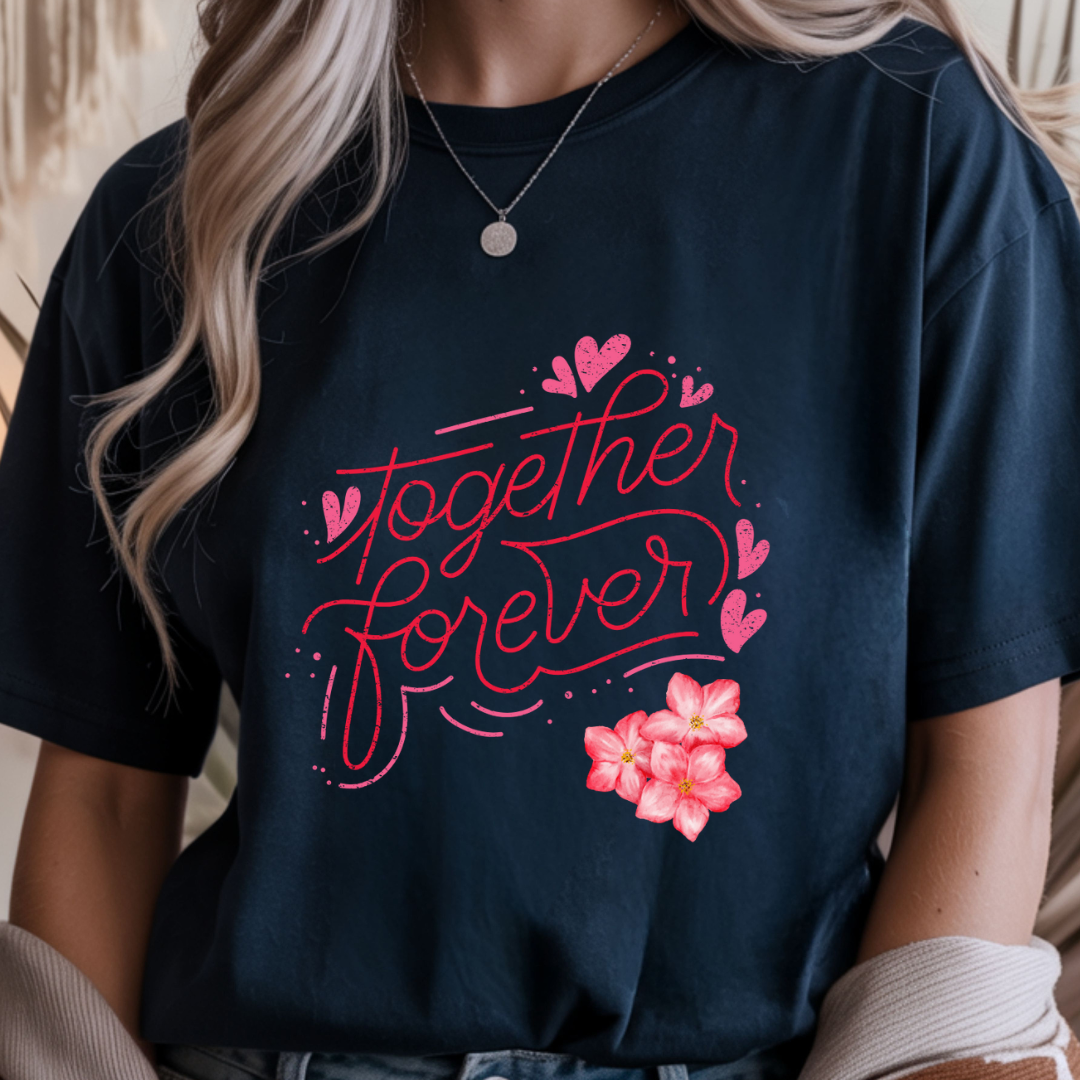 Together Forever - Valentines Day Unisex T-Shirt