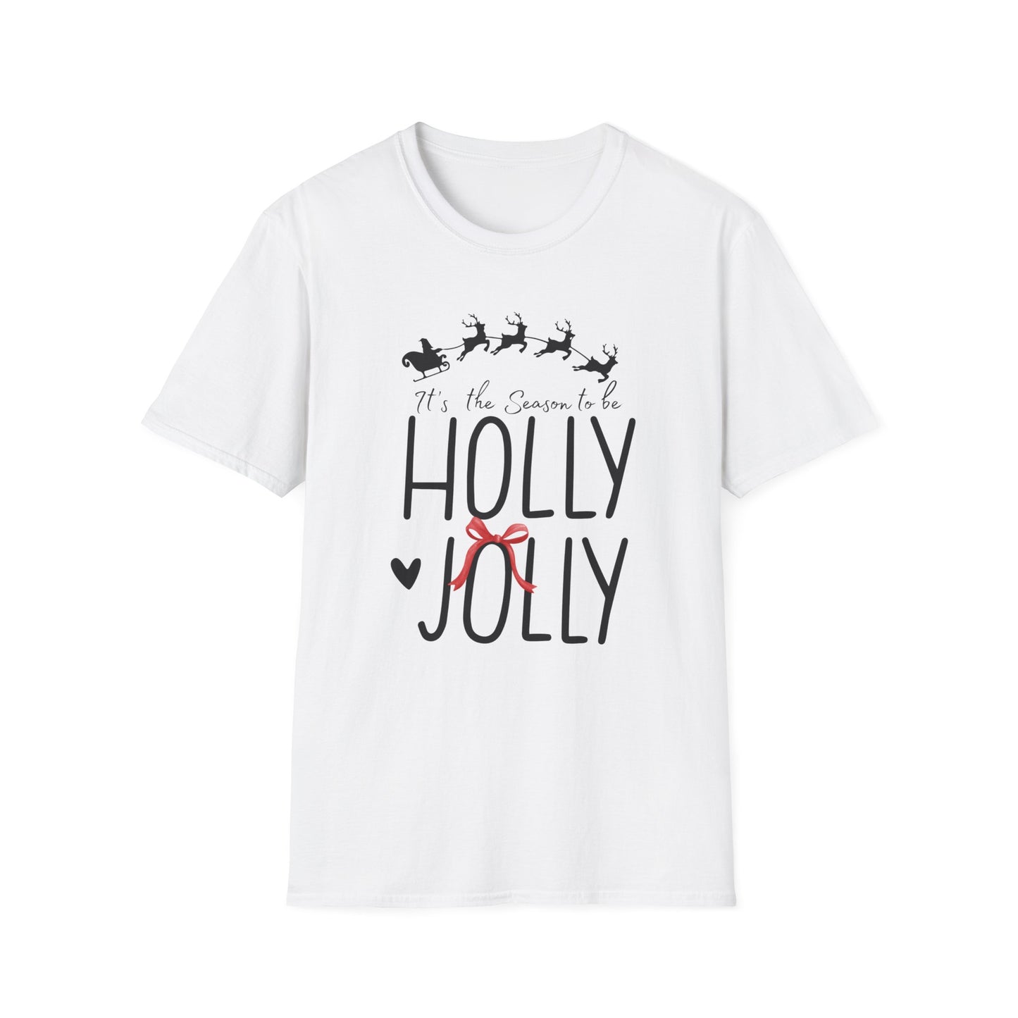 It's the Season to Be Holly Jolly - Winter Unisex T-Shirt