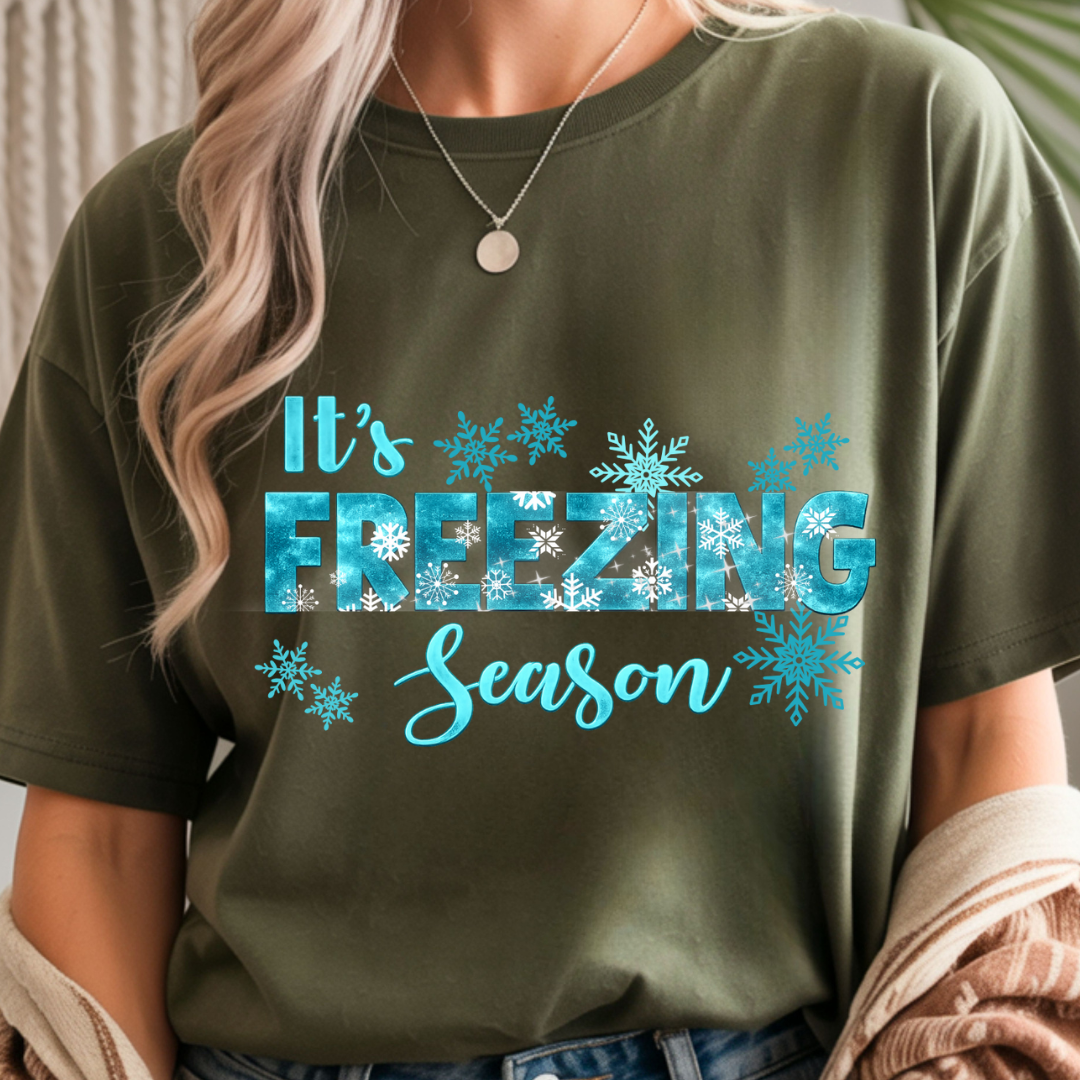 It's Freezing Season - Winter Unisex T-Shirt