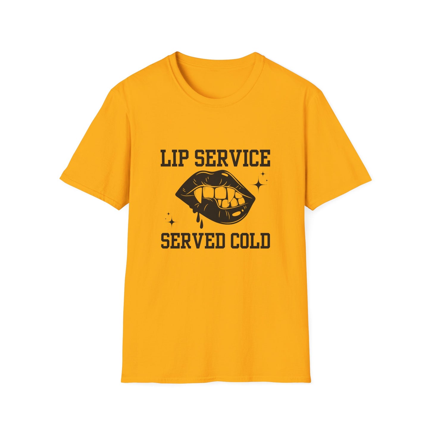 Lip Service Served Cold Unisex T-Shirt