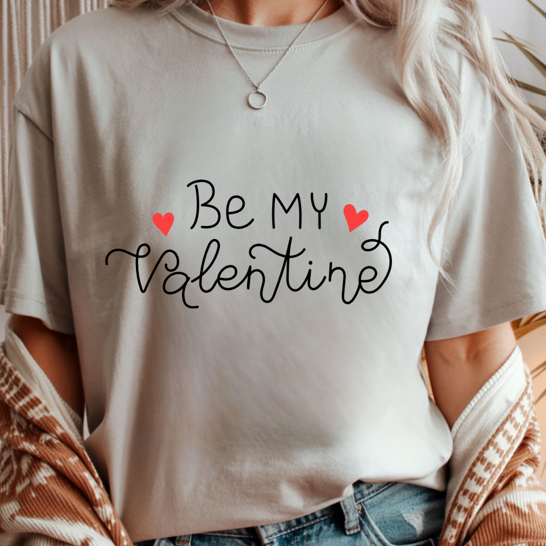 Be My Valentine - Valentines Day Unisex T-Shirt