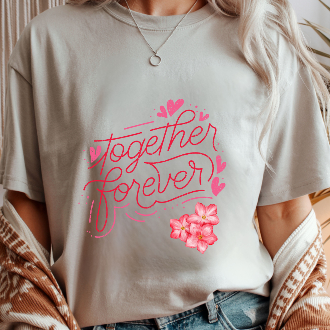 Together Forever - Valentines Day Unisex T-Shirt