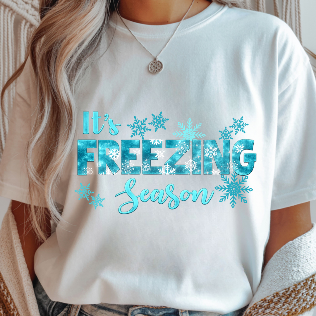 It's Freezing Season - Winter Unisex T-Shirt