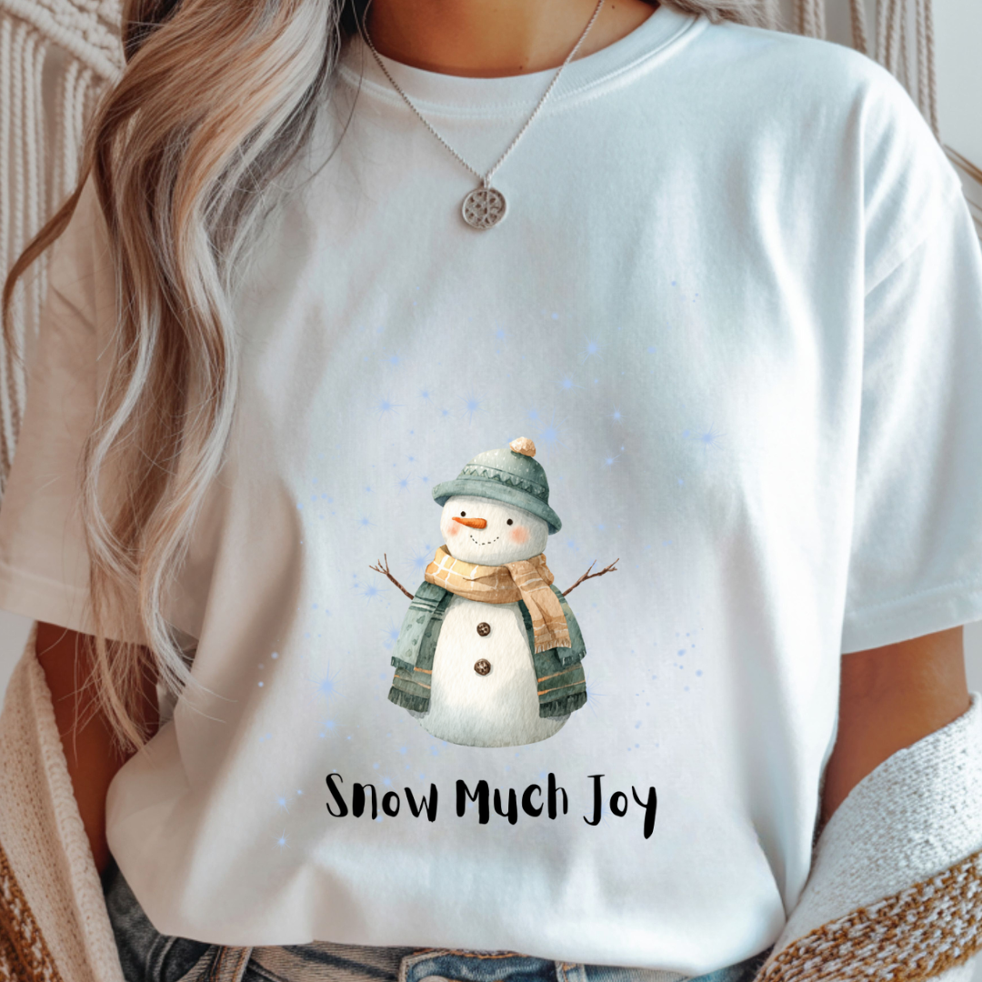 Snow Much Joy - Winter Unisex T-Shirt