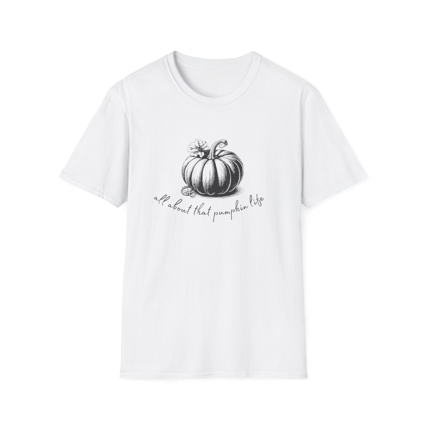 All about the Pumpkin Life Unisex T-Shirt