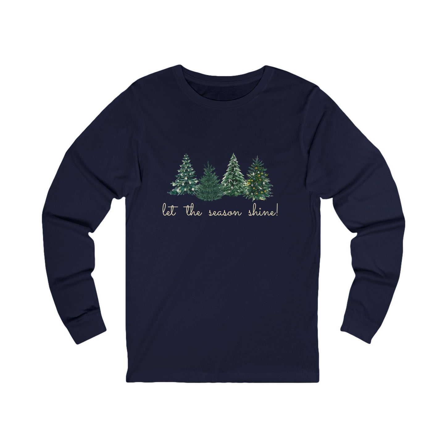 Let the Season Shine! - Christmas Unisex Jersey Long Sleeve Tee