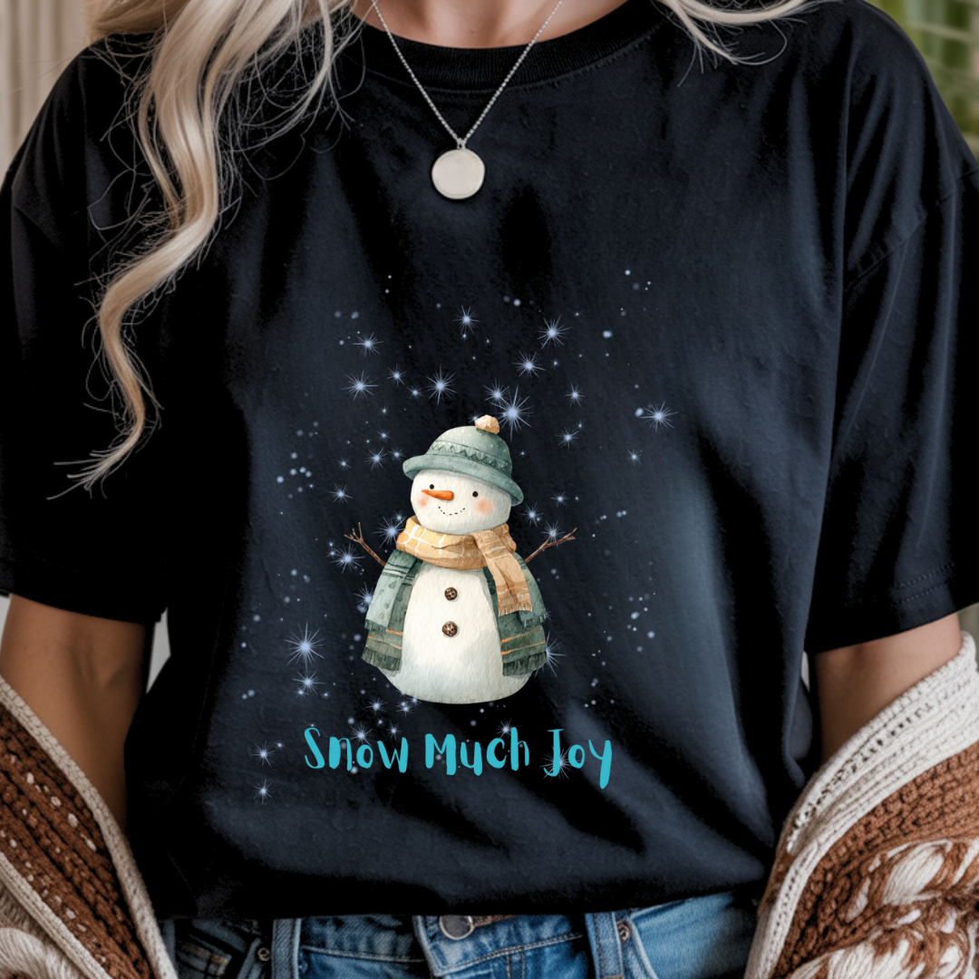 Snow Much Joy - Winter Unisex T-Shirt