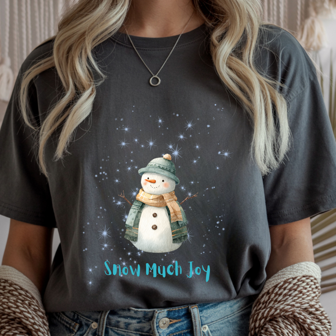 Snow Much Joy - Winter Unisex T-Shirt