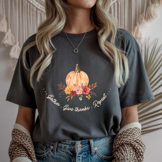 Gather. Give Thanks. Repeat. Unisex T-Shirt