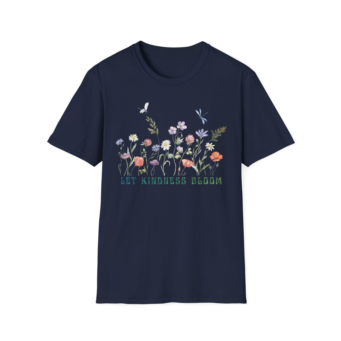 Let Kindness Bloom - Spring Unisex T-Shirt