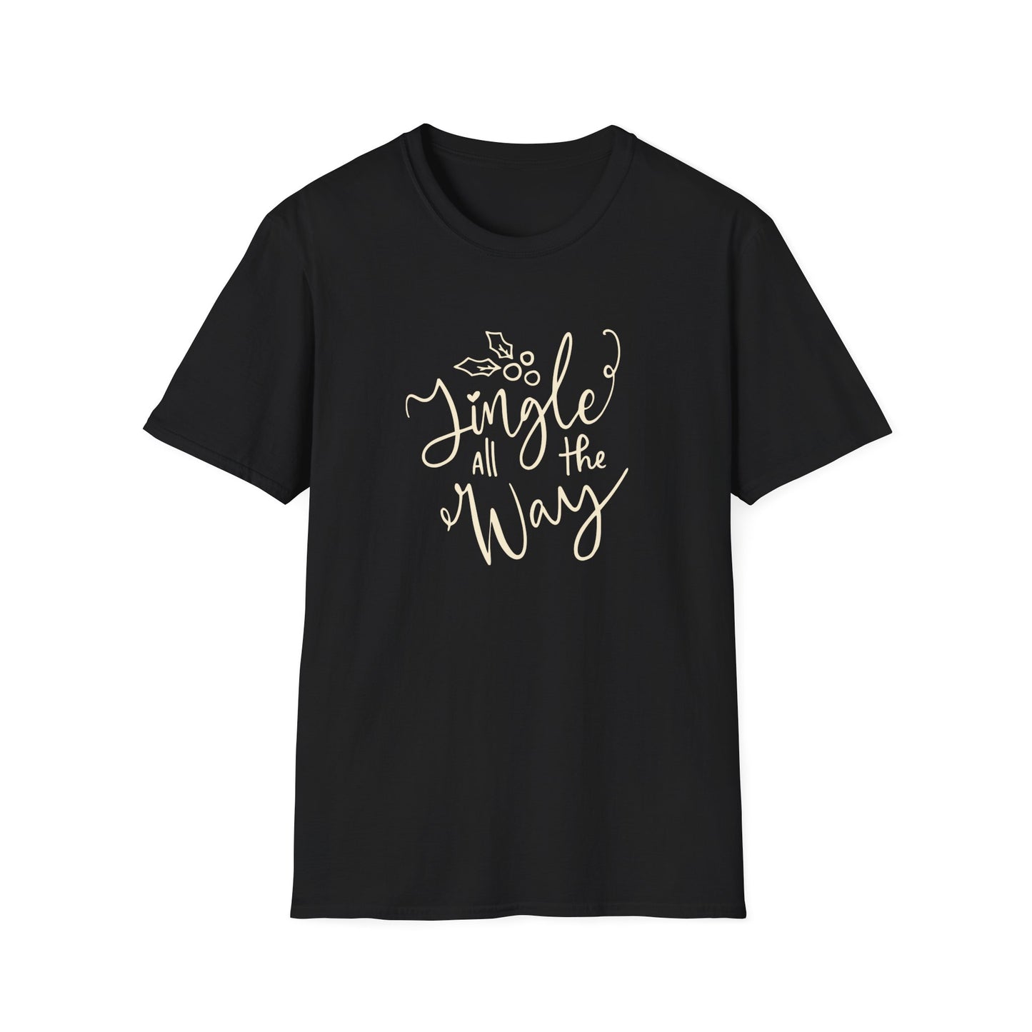Jingle All the Way - Christmas Unisex T-Shirt